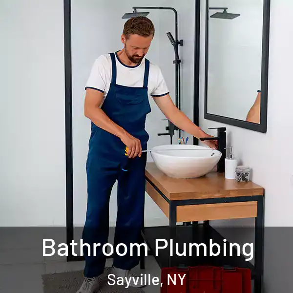  Bathroom Plumbing Sayville, NY