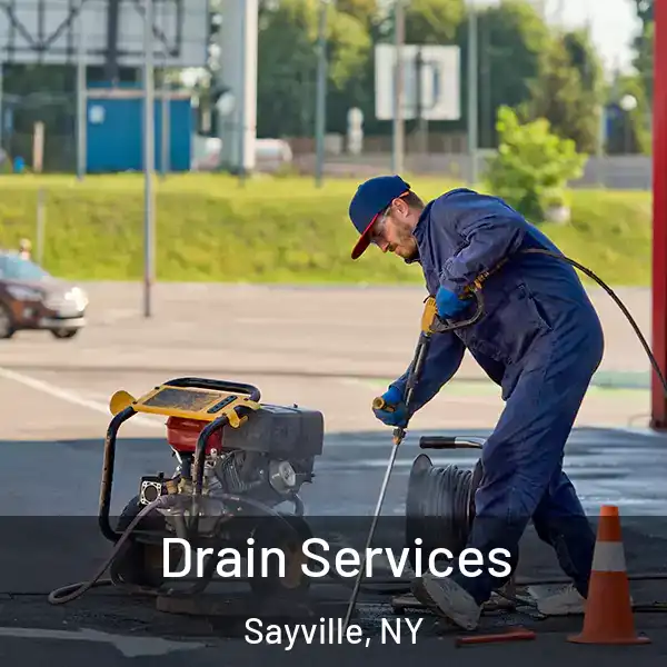  Drain Services Sayville, NY