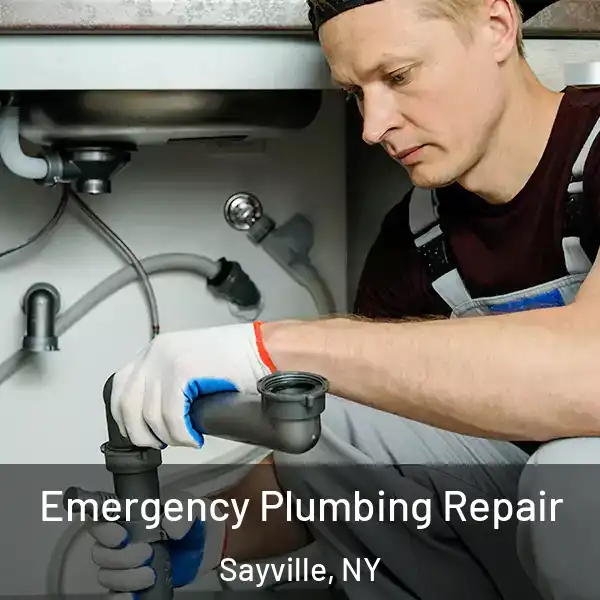  Emergency Plumbing Repair Sayville, NY