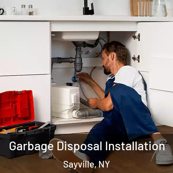  Garbage Disposal Installation Sayville, NY