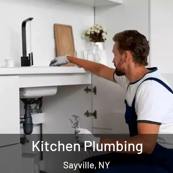  Kitchen Plumbing Sayville, NY