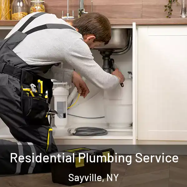  Residential Plumbing Service Sayville, NY