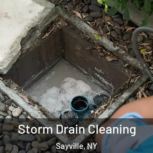  Storm Drain Cleaning Sayville, NY