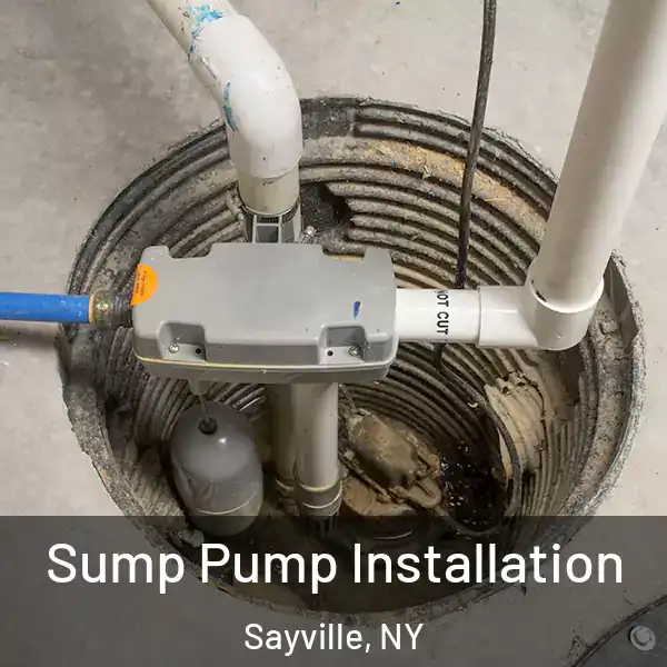  Sump Pump Installation Sayville, NY