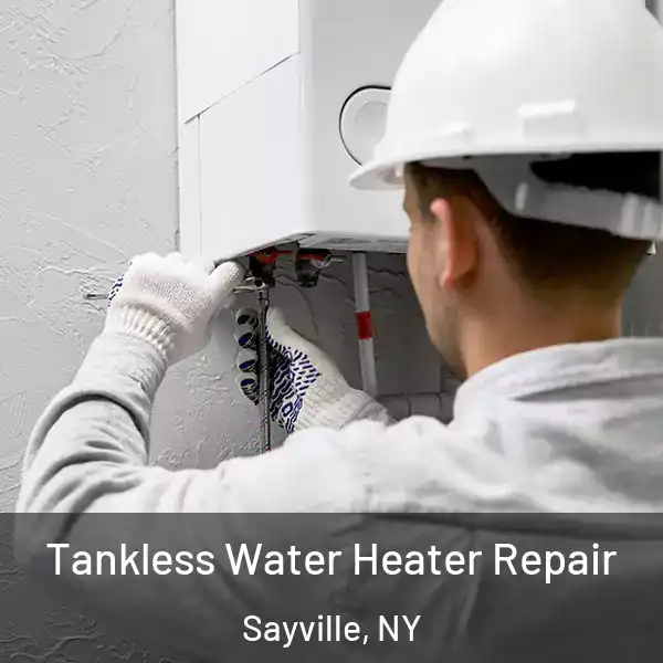  Tankless Water Heater Repair Sayville, NY