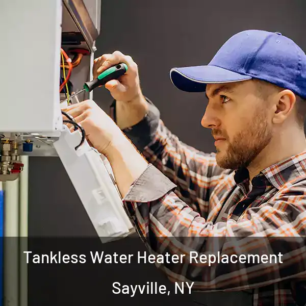  Tankless Water Heater Replacement Sayville, NY